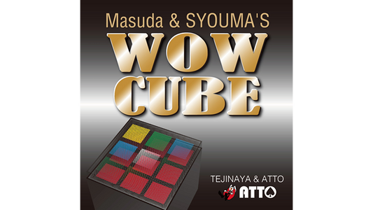 Masuda and Syouma's WOW CUBE by Tejinaya and Atto Magic