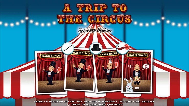 A Trip to The Circus by George Iglesias and Twister Magic (M11)