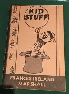 USED Kid Stuff Vol 1 by Frances Ireland Marshall 3rd Edition 1967