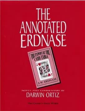 The Annotated Erdnase by Darwin Ortiz 1st ED 1991 NEW