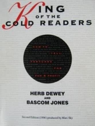 King of the Cold Readers by Herb Dewey and Bascom Jones