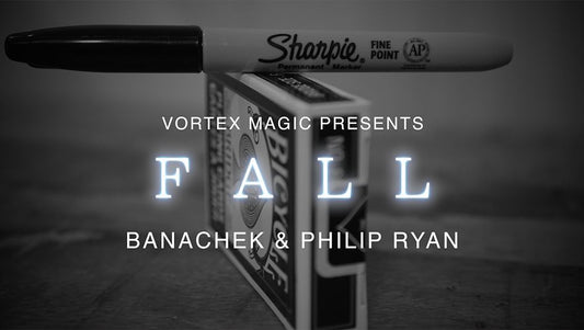 FALL by Banachek and Philip Ryan and Vortex Magic (M10)