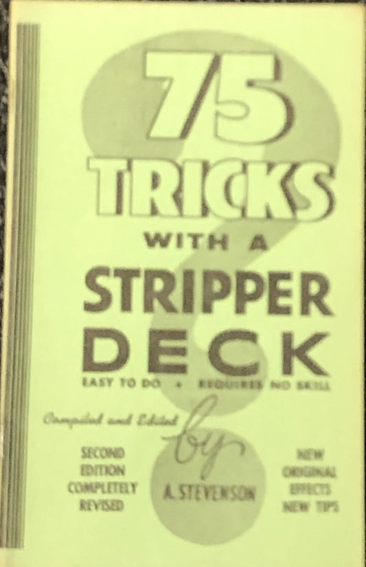 Used Book 75 Tricks With A Stripper Deck by A. Stevenson 2nd Ed 1962 Soft Cover Pamphlet