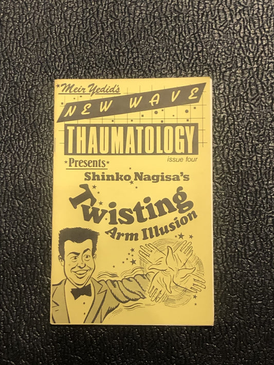 Used Book Meir Yedid's New Wave Thaumatology Issue 4 Shinko Nagisa's Twisting Arm Illusion 1989 Soft Cover Pamphlet