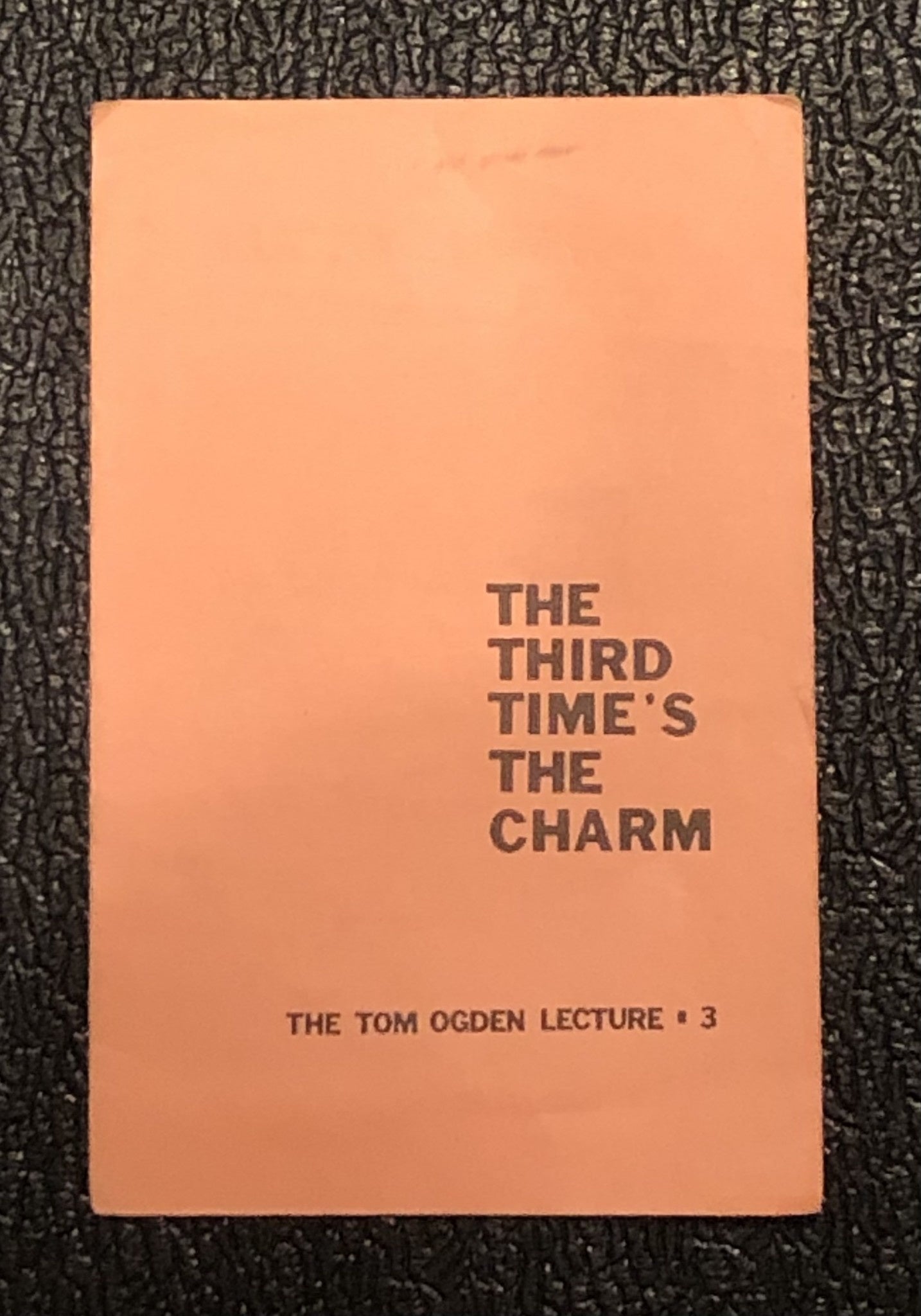 USED The Third Time's The Charm The Tom Ogden Lecture 3 - Book (M7)