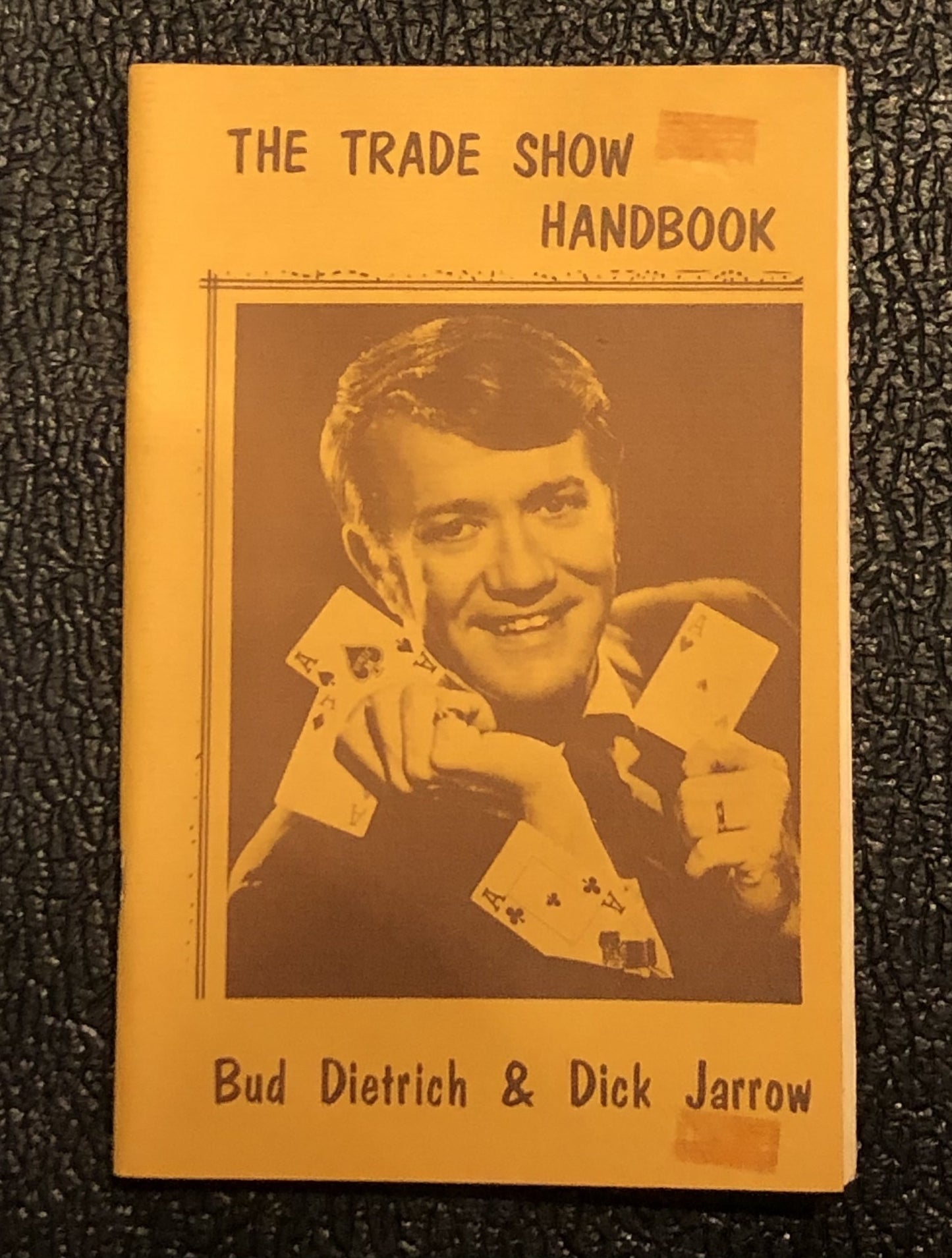 Book - USED Trade Show Handbook, The by Bud Dietrich and Dick Jarrow 1973 Magic Inc VG (M7)