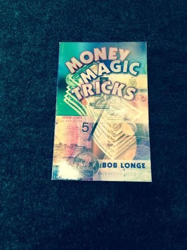 USED Money Magic Tricks by Bob Longe - Book (M7)