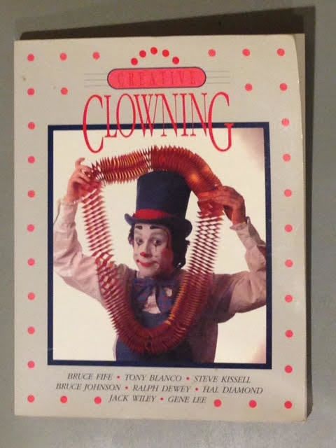 USED Creative Clowning Edited and Compiled By Bruce Fife - Book (M7)