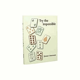 Try the Impossible by Simon Aronson Book